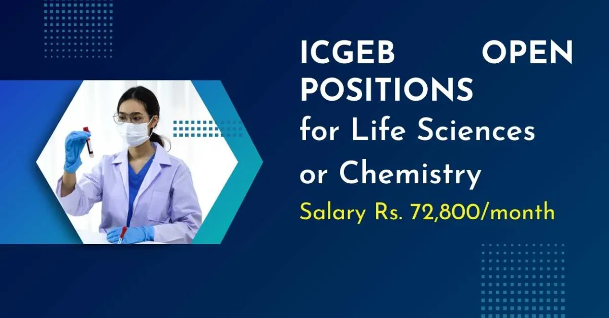 ICGEB Open Positions for Life Sciences or Chemistry
