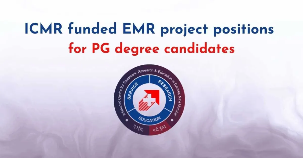 ICMR funded EMR project positions for PG degree candidates at ACTREC