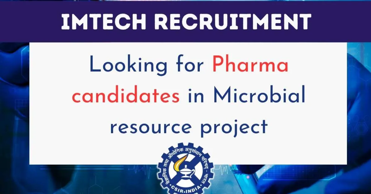 IMTech looking for Pharmaceutical Sciences candidates