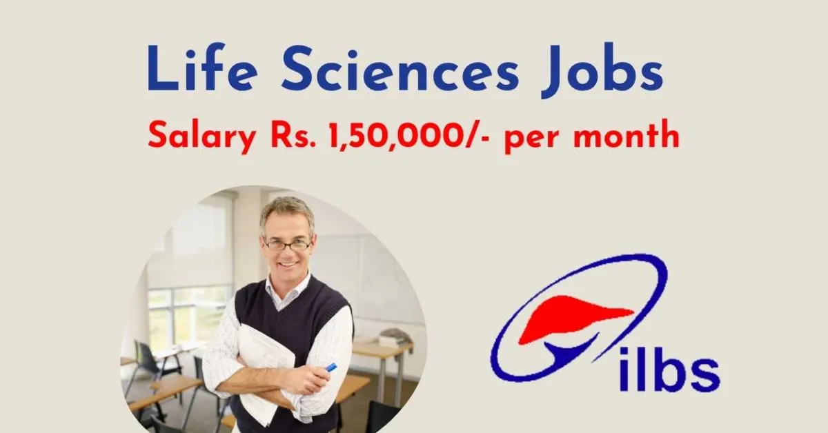 Life Sciences Jobs at Institute of Liver & Biliary Sciences