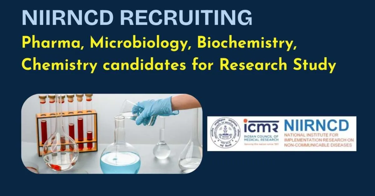 NIIRNCD Recruiting Pharma, Microbiology, Biochemistry, Chemistry candidates for Research Study