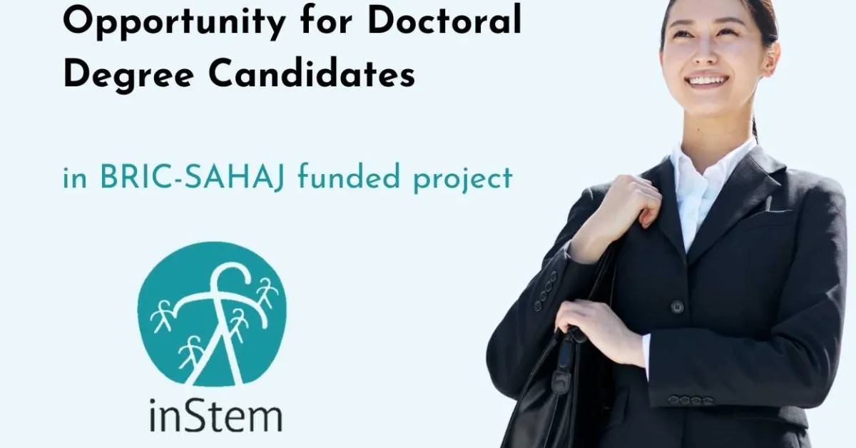 Opportunity for Doctoral Degree Candidates in BRIC-SAHAJ funded project, inStem