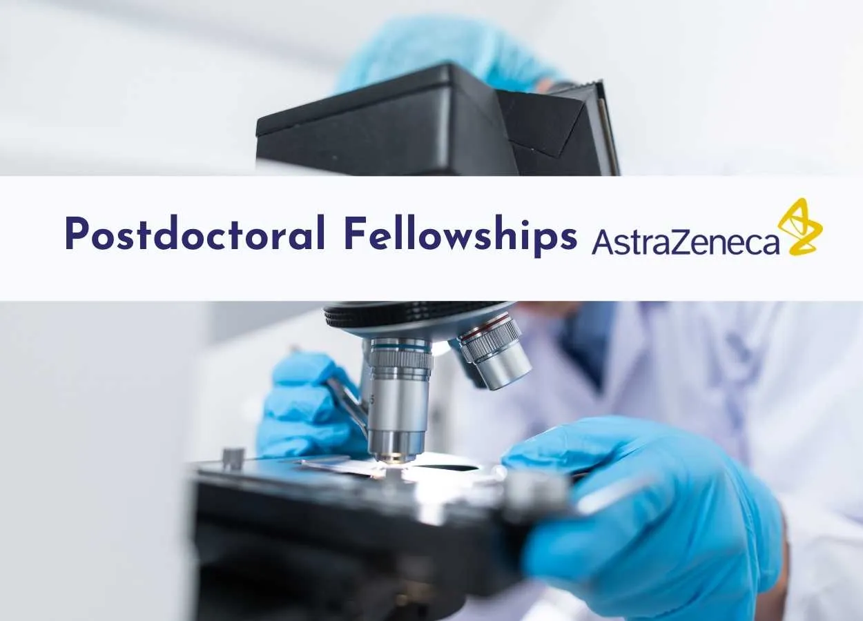 Postdoctoral Fellowships at AstraZeneca