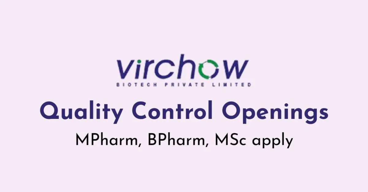 Requirement of Manpower for Quality Control at Virchow Biotech 
