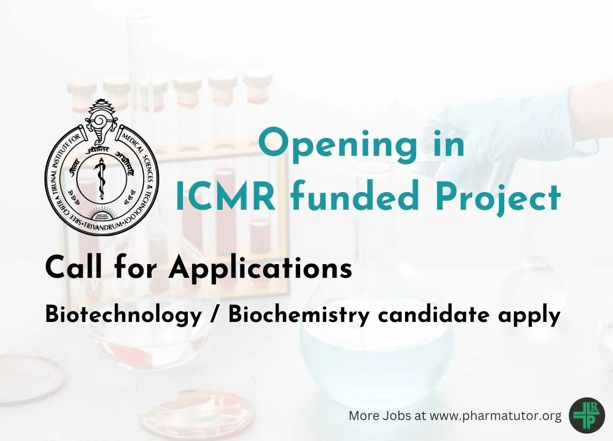 Research positions for Biotechnology / Biochemistry candidate at SCTIMST
