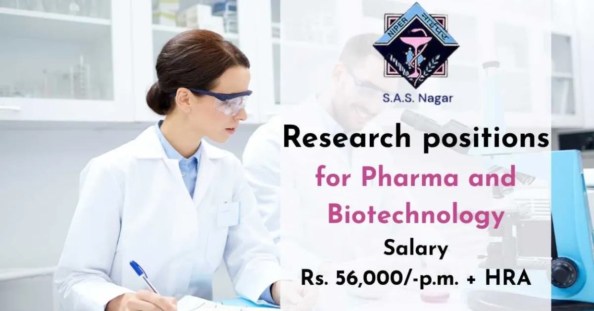 Research positions for Pharma and Biotechnology at NIPER