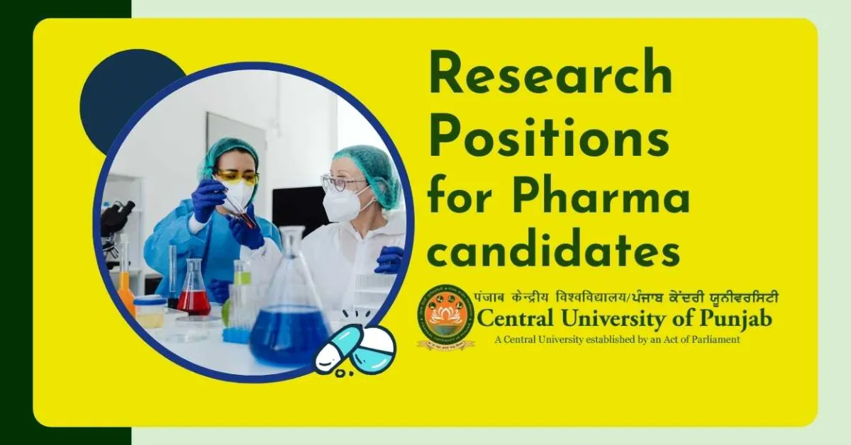Research positions for Pharma candidates at Central University of Punjab