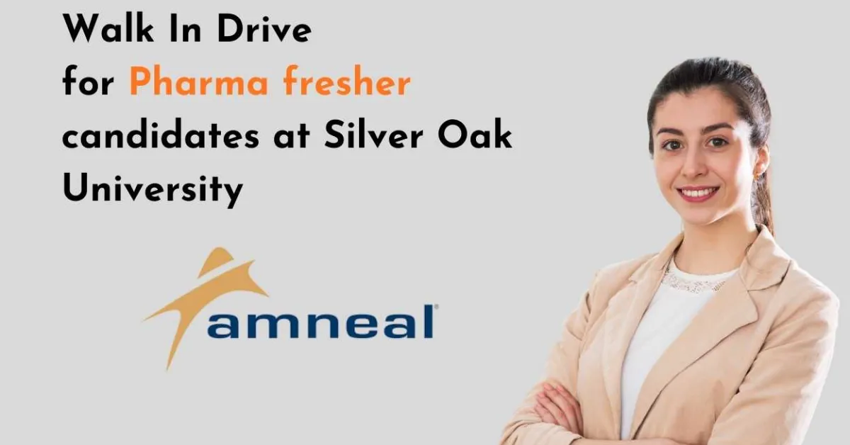 Walk in drive for at Silver Oak University for Manufacturing Apprentice in Amneal Pharma