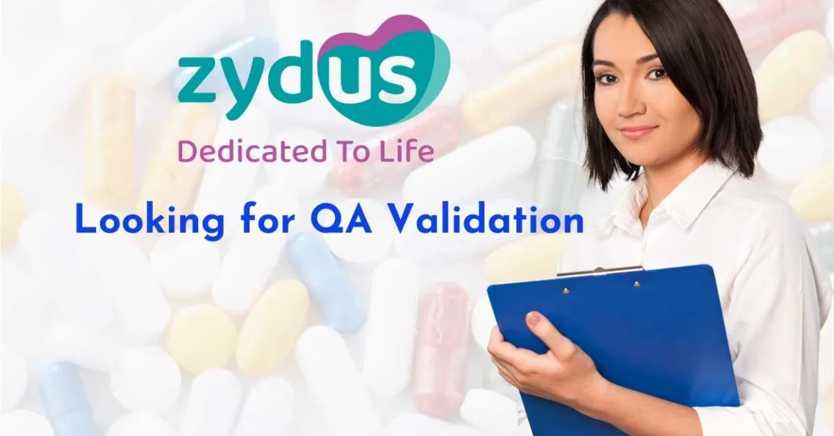 Zydus group looking for QA Validation