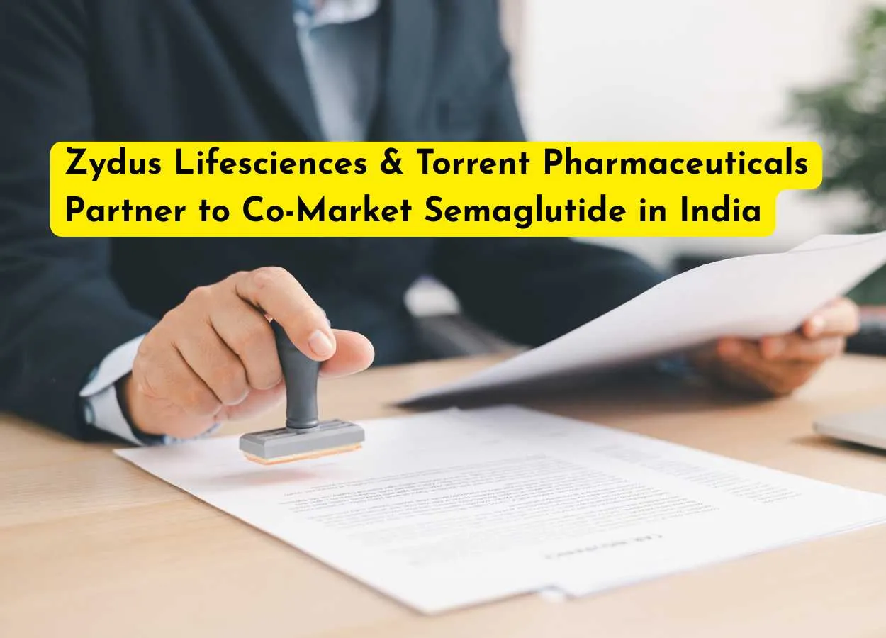 Zydus Lifesciences & Torrent Pharmaceuticals Partner to Co-Market Semaglutide in India