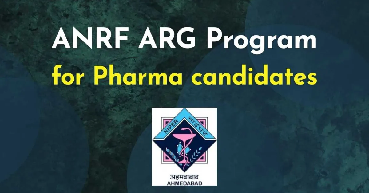 Fellowship opportunity at NIPER | ANRF ARG Program for Pharmacy candidates