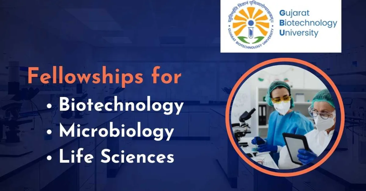 Fellowships for Biotechnology / Microbiology / Life Sciences at GBU