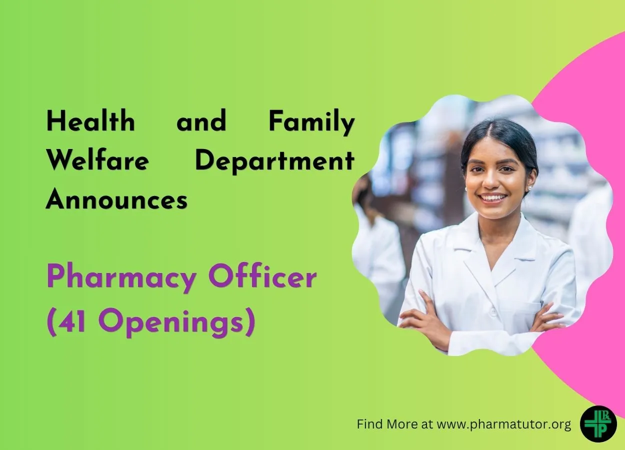 Health and Family Welfare Department Announces Pharmacy Officer Recruitment