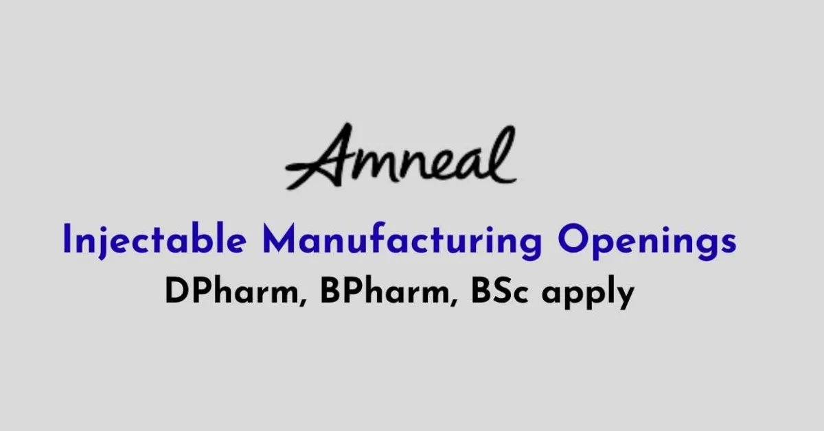 Injectable Manufacturing Openings in Amneal Pharmaceuticals
