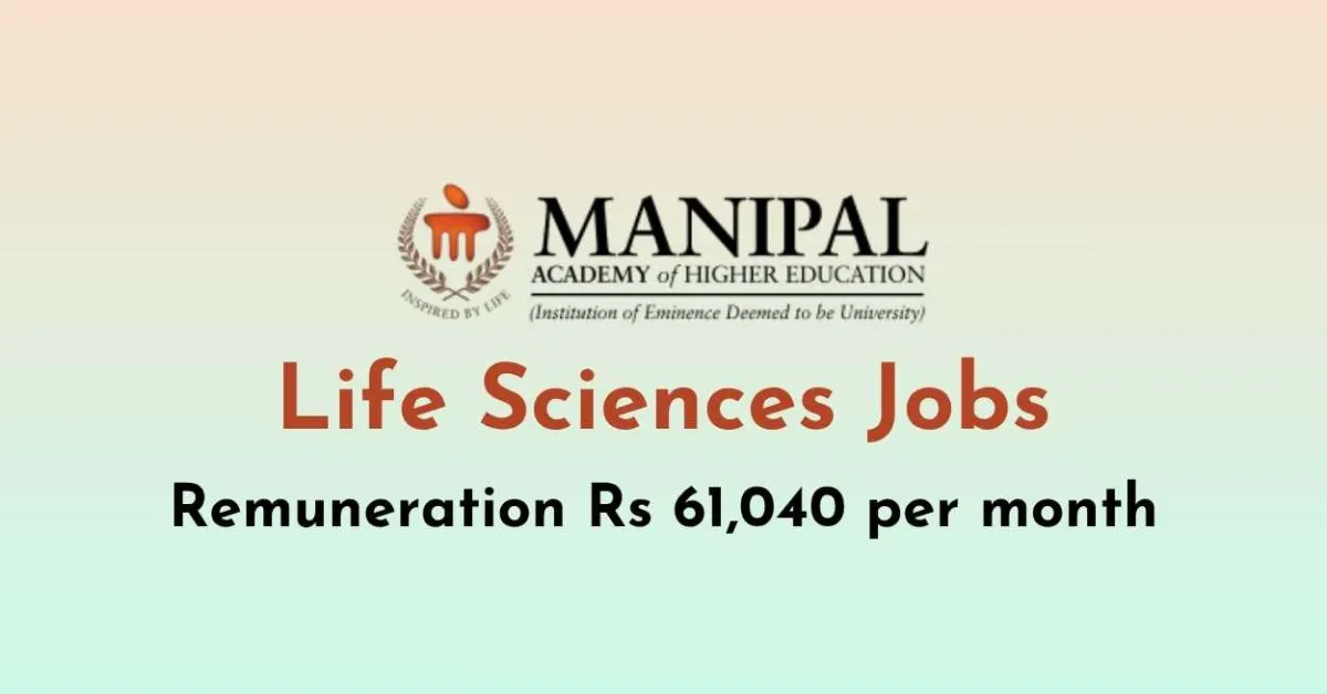 Life Sciences Jobs at Manipal Academy of Higher Education