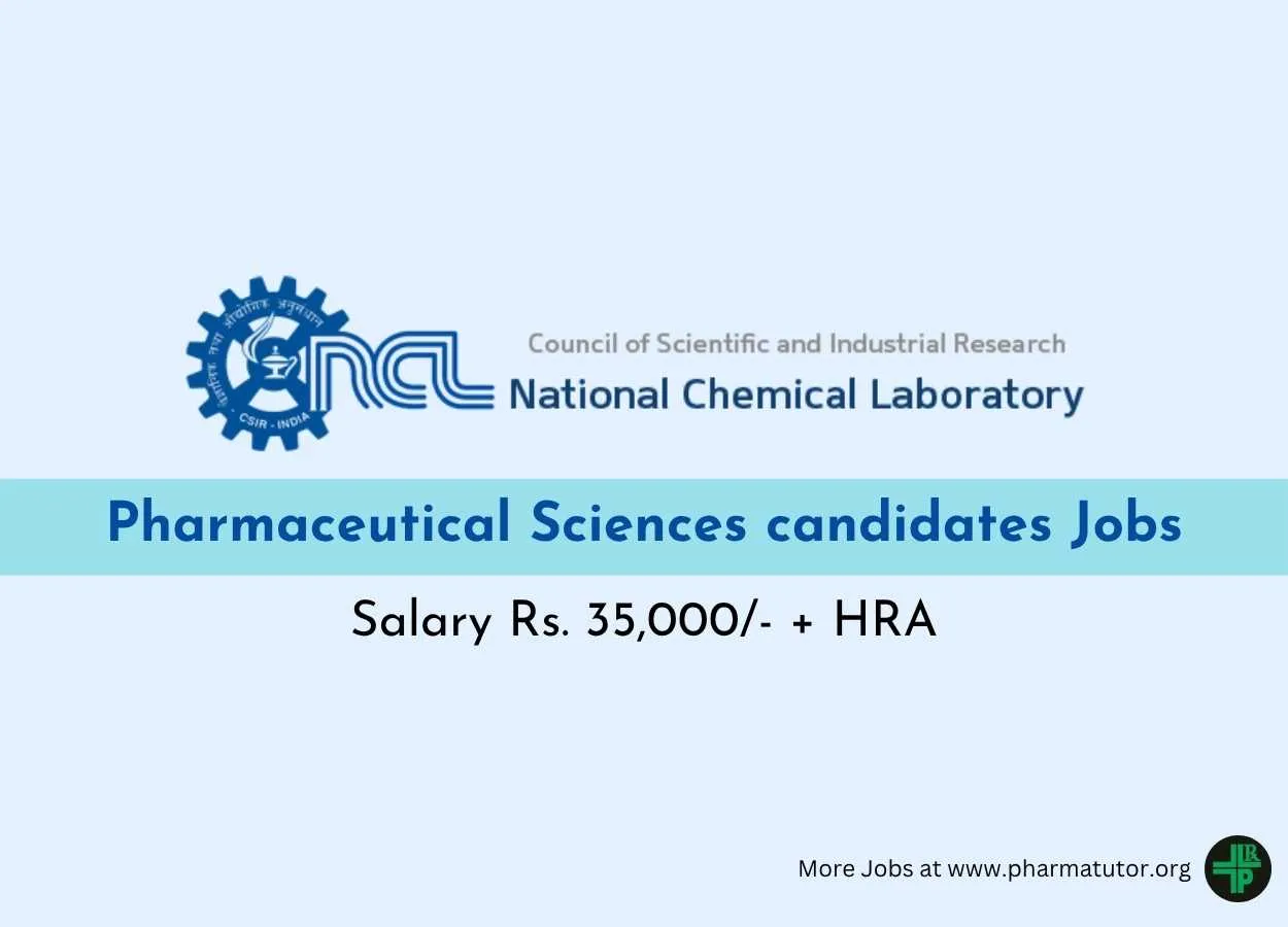 National Chemical Laboratory looking for Pharmaceutical Sciences candidates