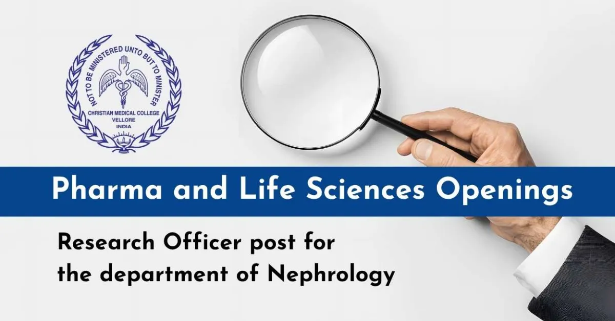 Pharma and Life Sciences Openings at Christian Medical College