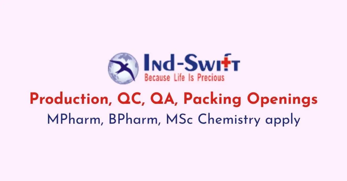 Production, QC, QA, Packing Openings at Ind-Swift Group