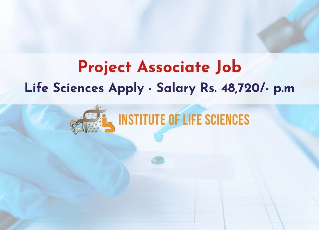 Project Associate Job at Institute of Life Sciences