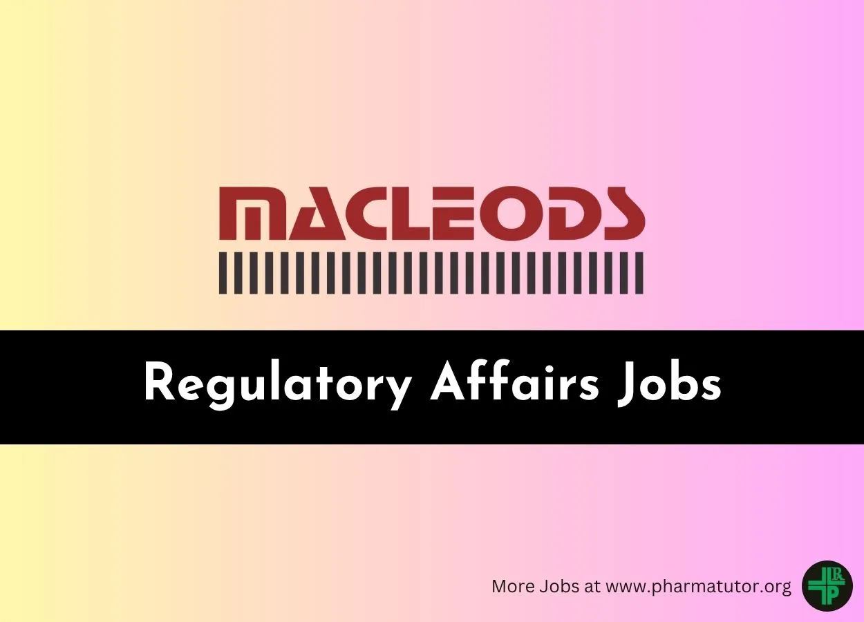 Regulatory Affairs Jobs at Macleods