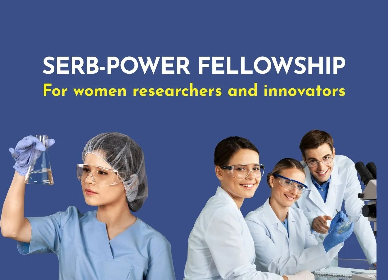 SERB-POWER Fellowship for women researchers and innovators