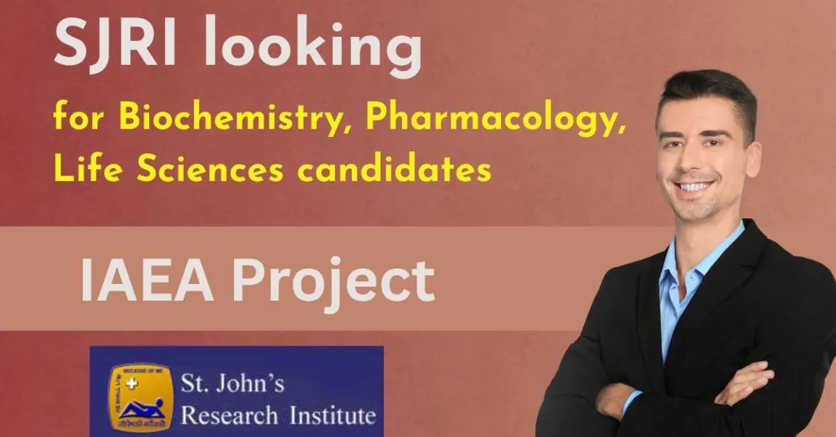 St. John's Research Institute looking for Biochemistry, Pharmacology, Life Sciences candidates