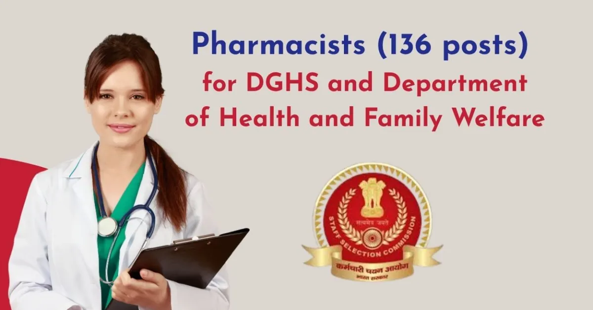 Staff Selection Commission hiring Pharmacists