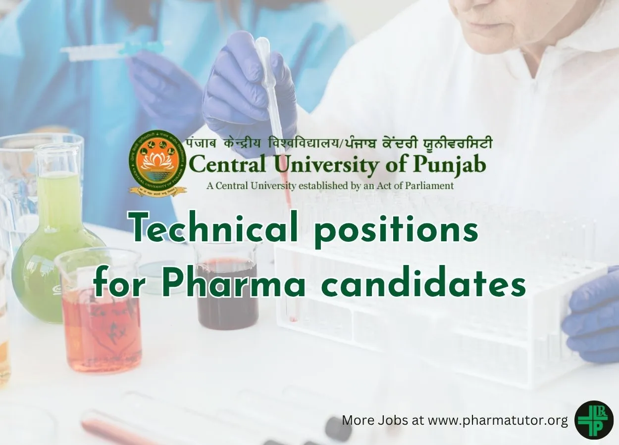 Technical positions for Pharma candidates at Central University of Punjab