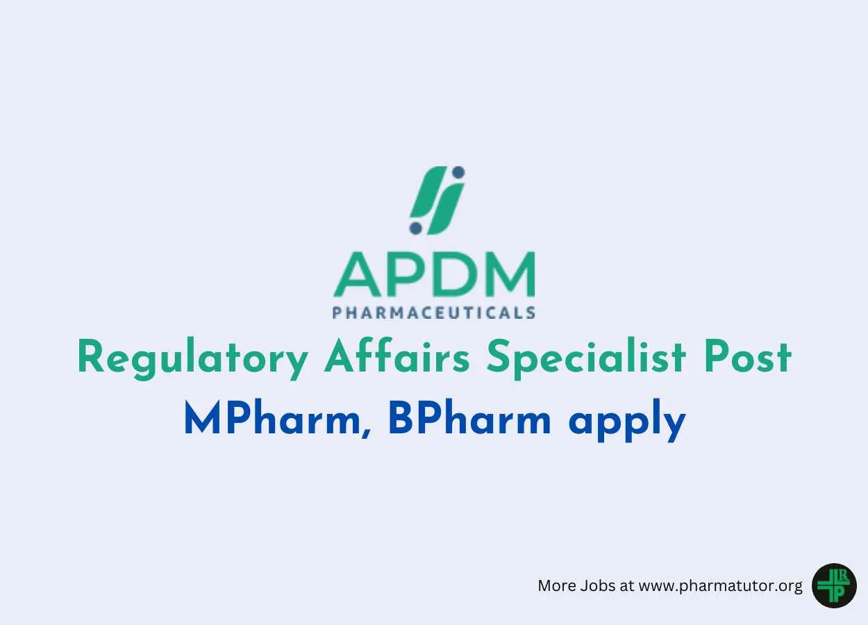 Work as Regulatory Affairs Specialist at APDM Pharmaceuticals