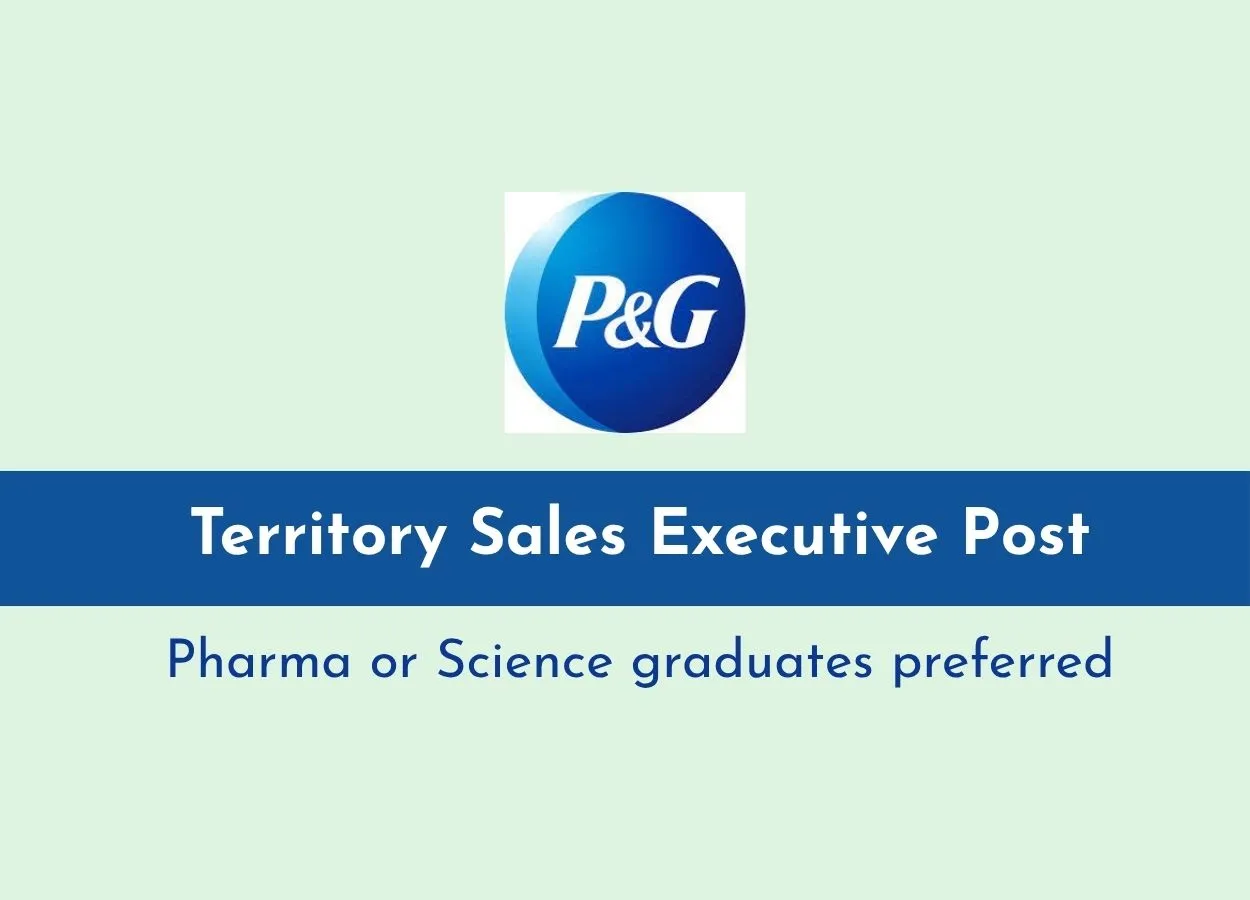 Work as Territory Sales Executive at P&G