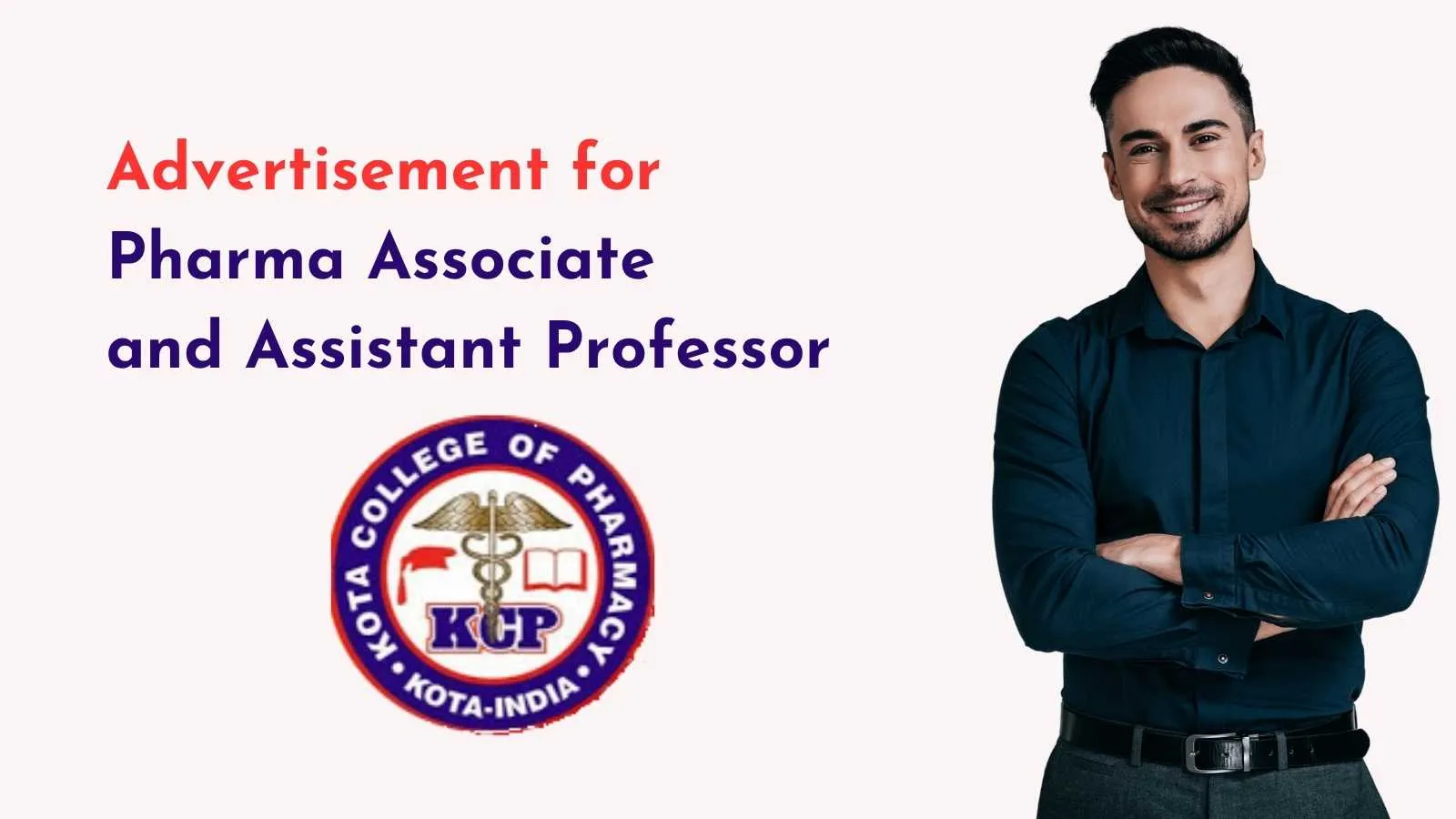 Advertisement for Pharma Associate and Assistant Professor at Kota College of Pharmacy