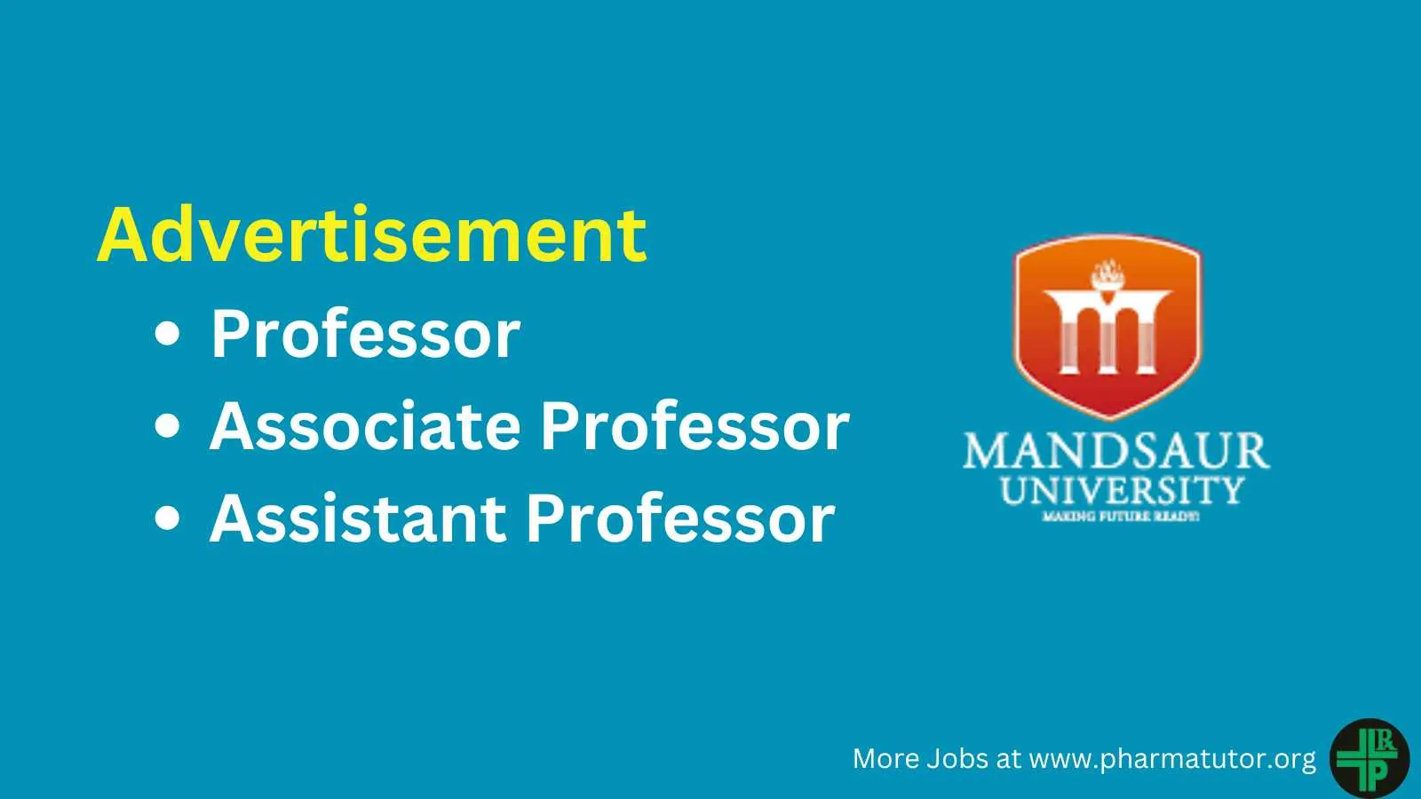 Advertisement for Professor, Associate Professor, Assistant Professor at Mandsaur University