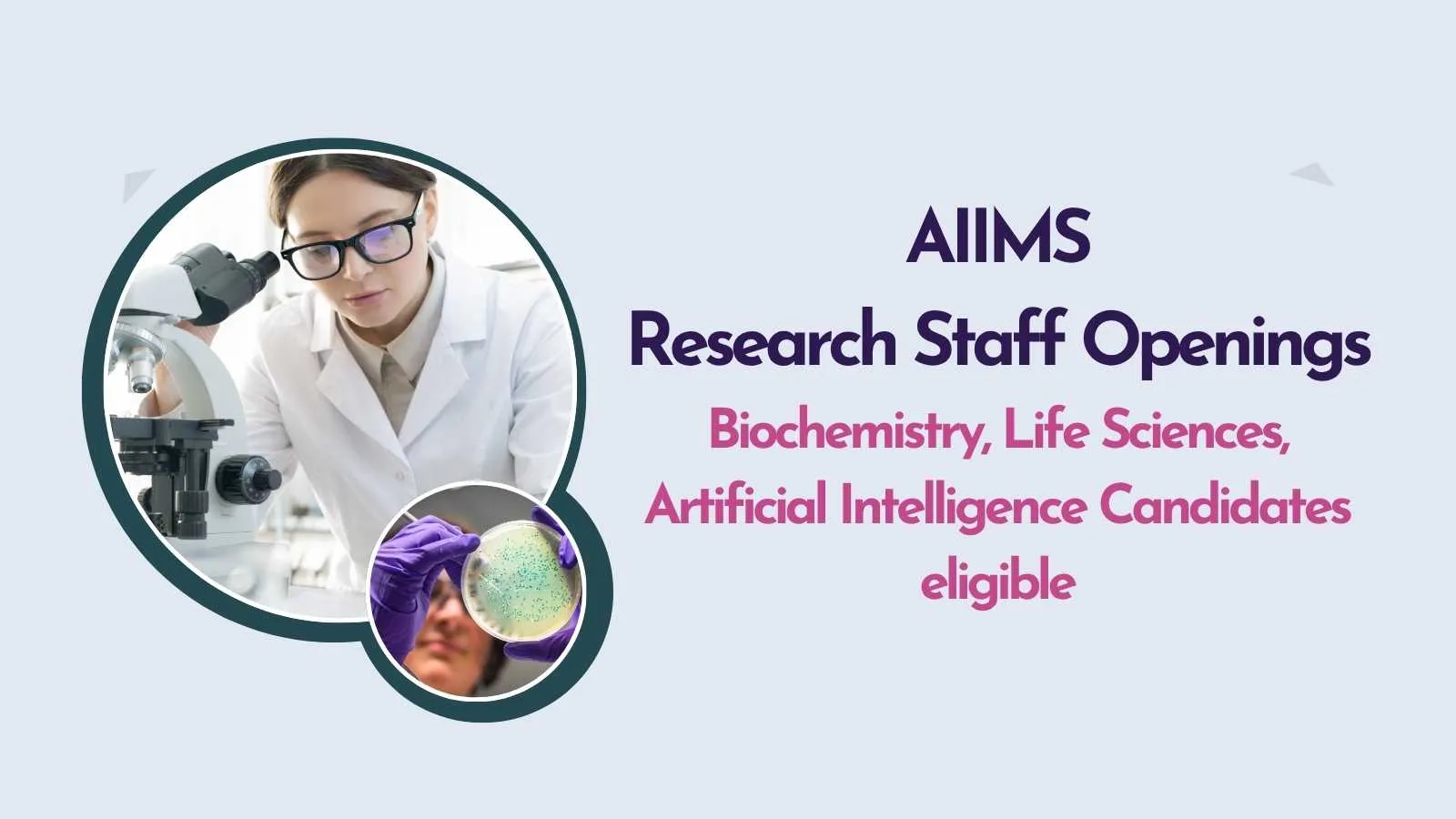 AIIMS Research Staff Openings for Biochemistry, Life Sciences, Artificial Intelligence Candidates
