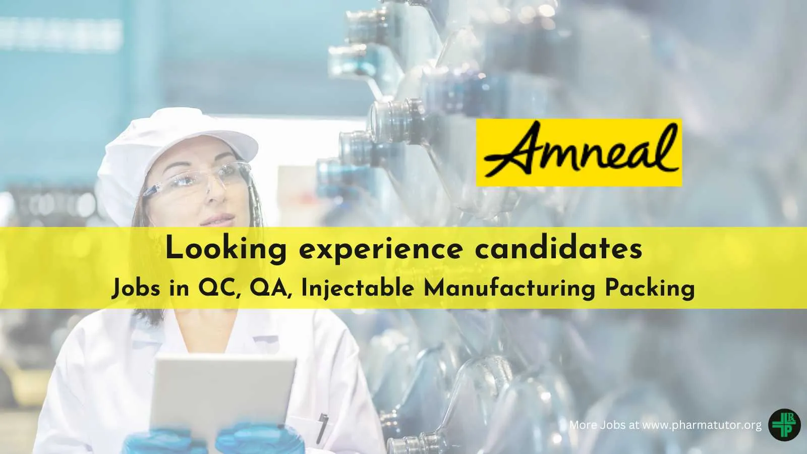 Amneal Pharma Looking experience candidates