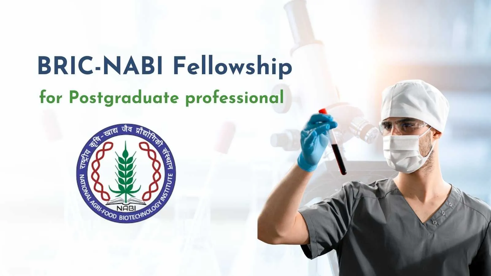 BRIC-NABI Fellowship for Postgraduate professional