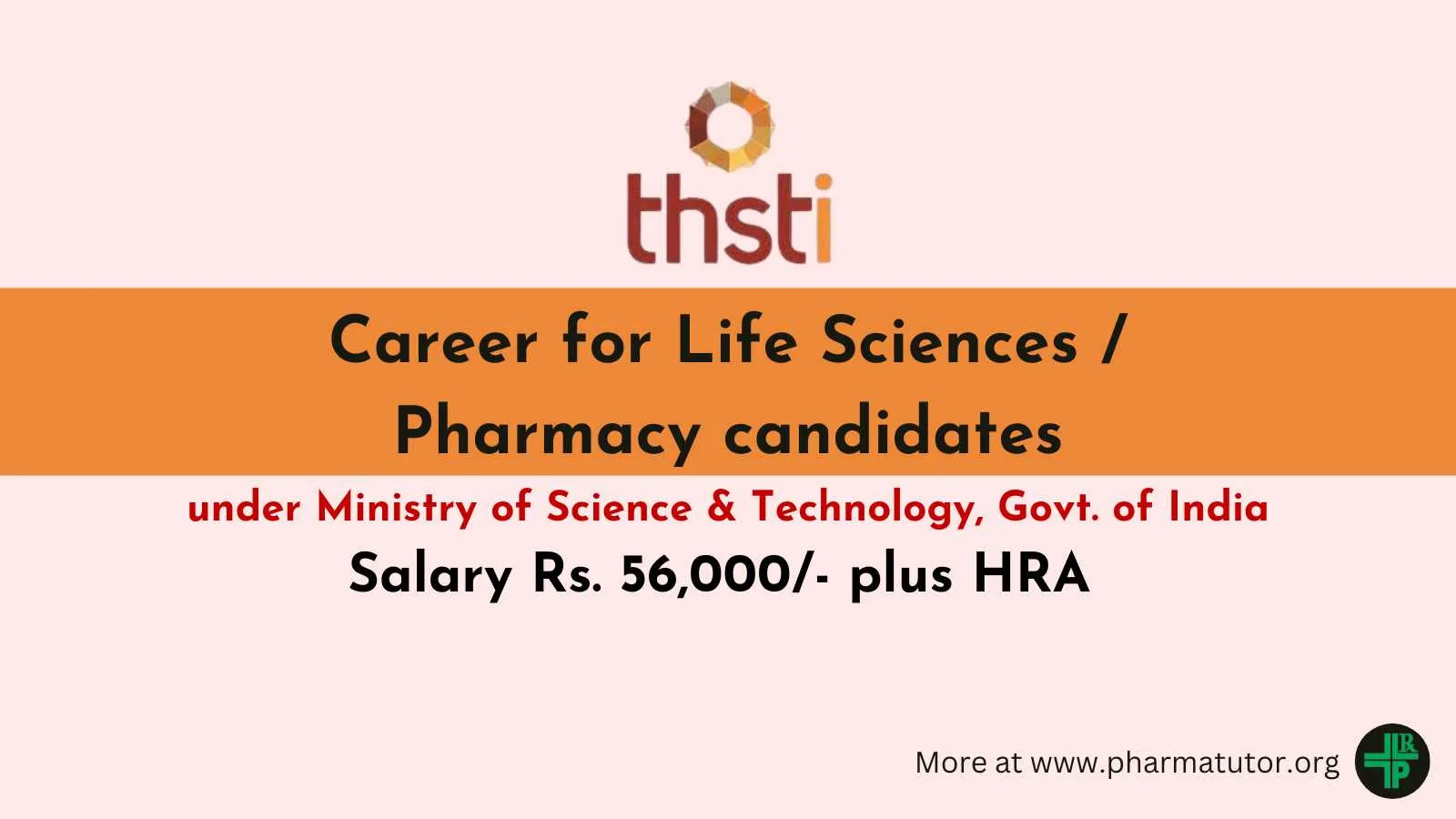 Career for Life Sciences / Pharmacy candidates at THSTI