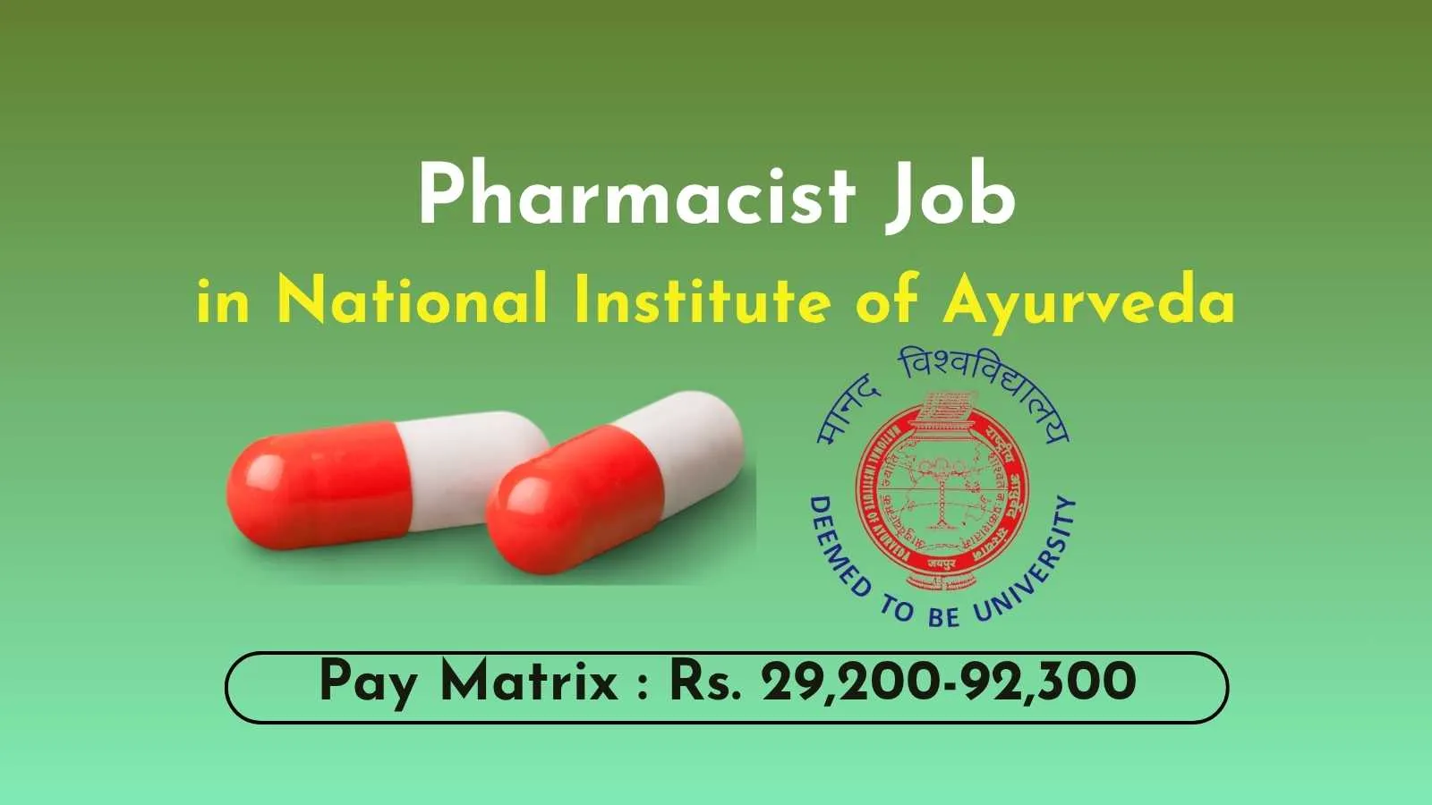 Career for Pharmacist at National Institute of Ayurveda