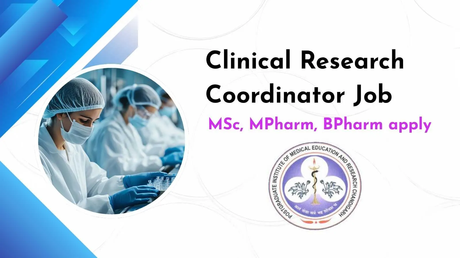Clinical Research Coordinator Job at PGIMER