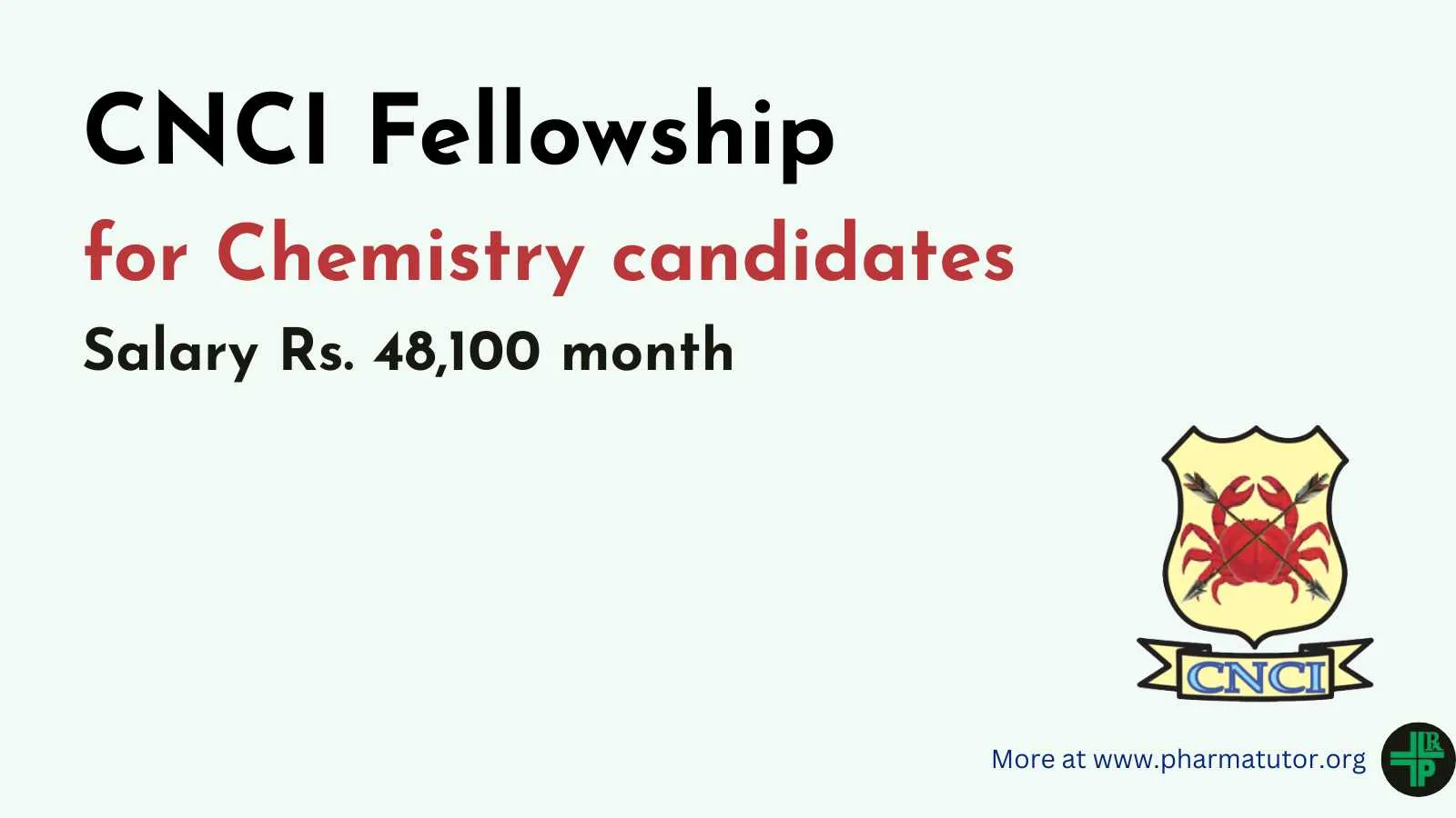 CNCI Fellowship for Chemistry candidates