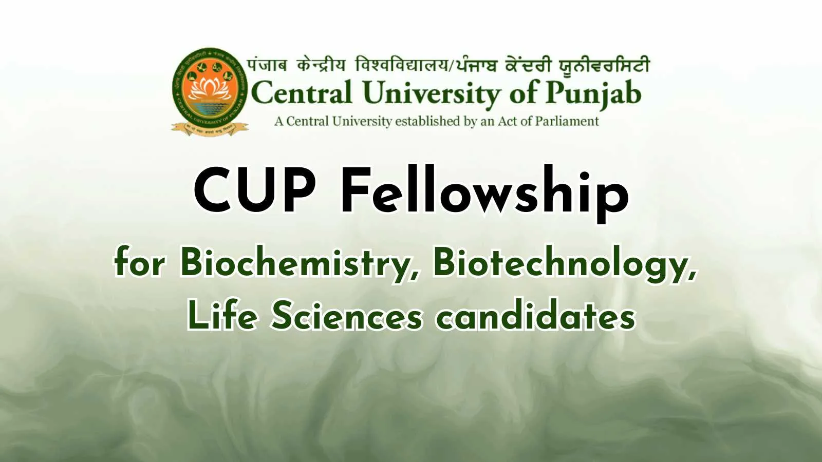 CUP Fellowship for Biochemistry, Biotechnology, Life Sciences candidates
