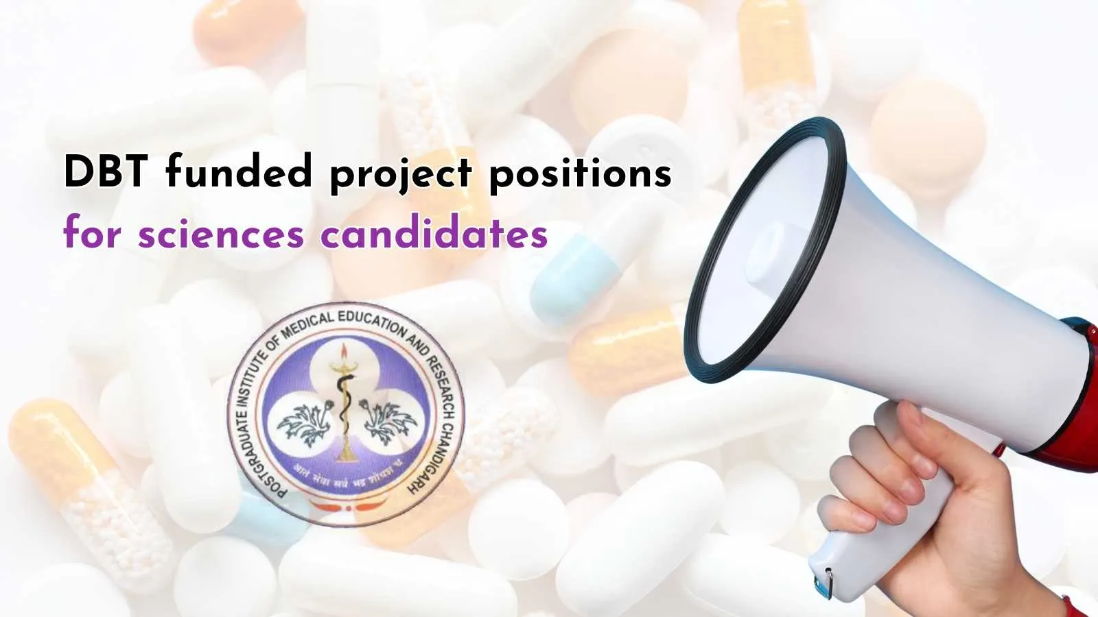 DBT funded project positions for sciences candidates at PGIMER