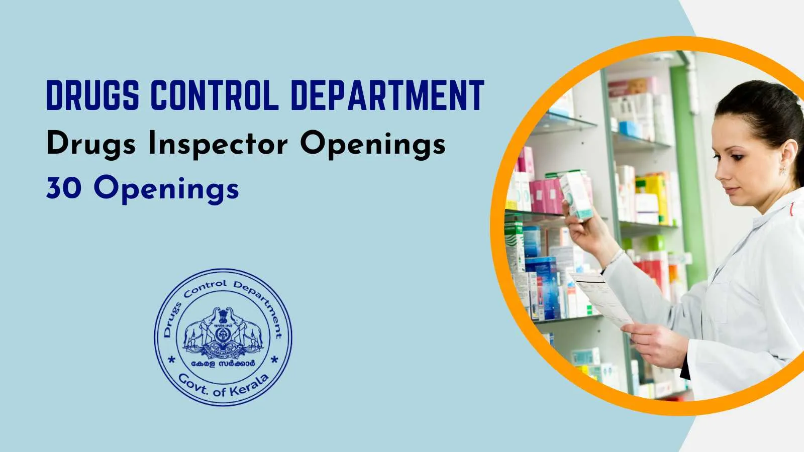 CMD, Drugs Control Department announces Assistant Drugs Inspector Openings - 30 Openings