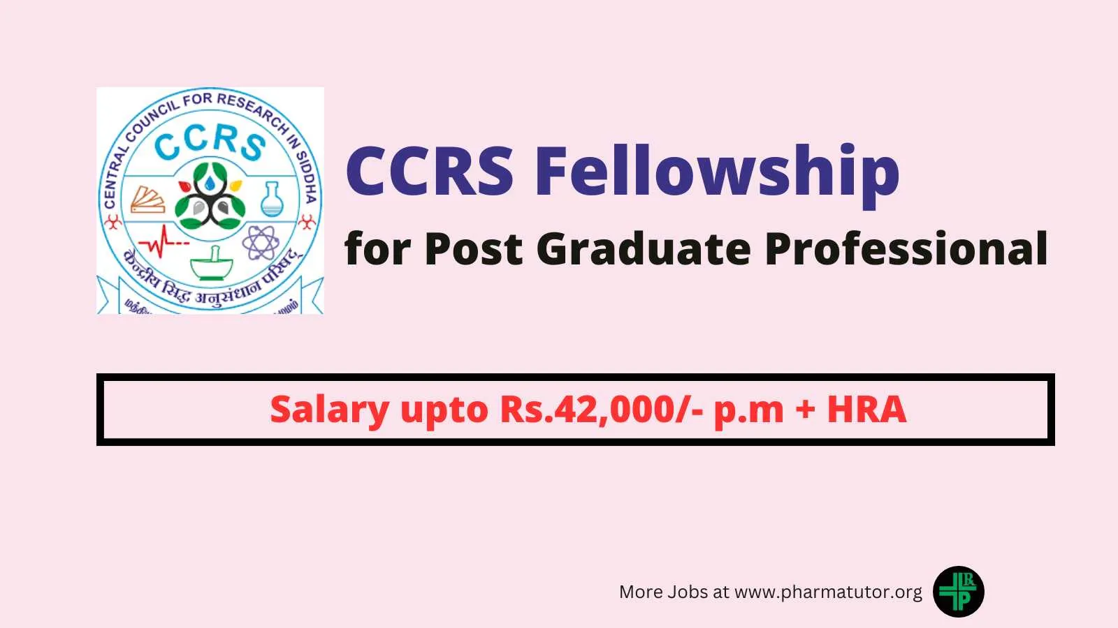 Fellowship for Post Graduate Professional at CCRS