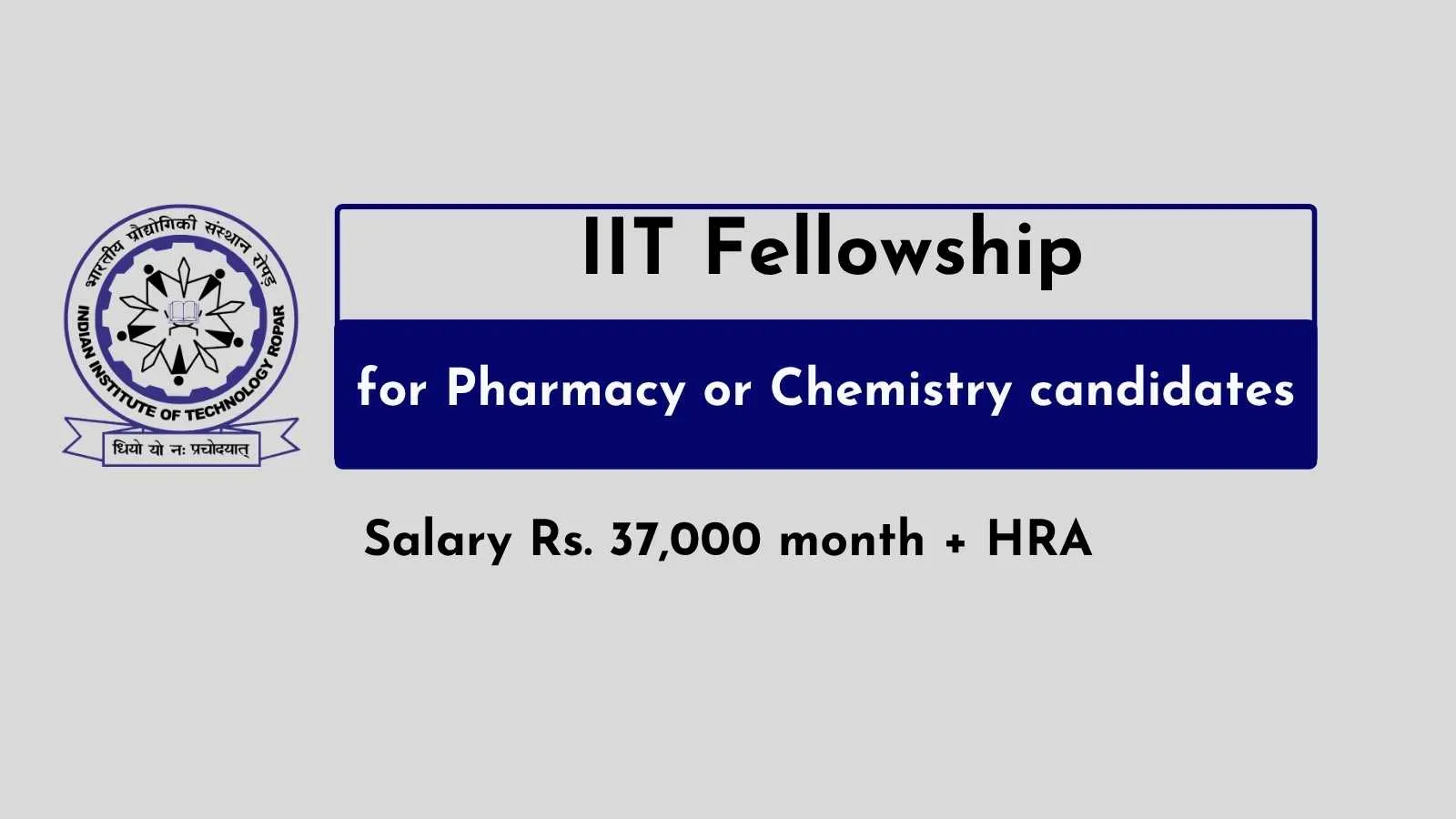 Fellowships for Pharmacy or Chemistry candidates at IIT Ropar