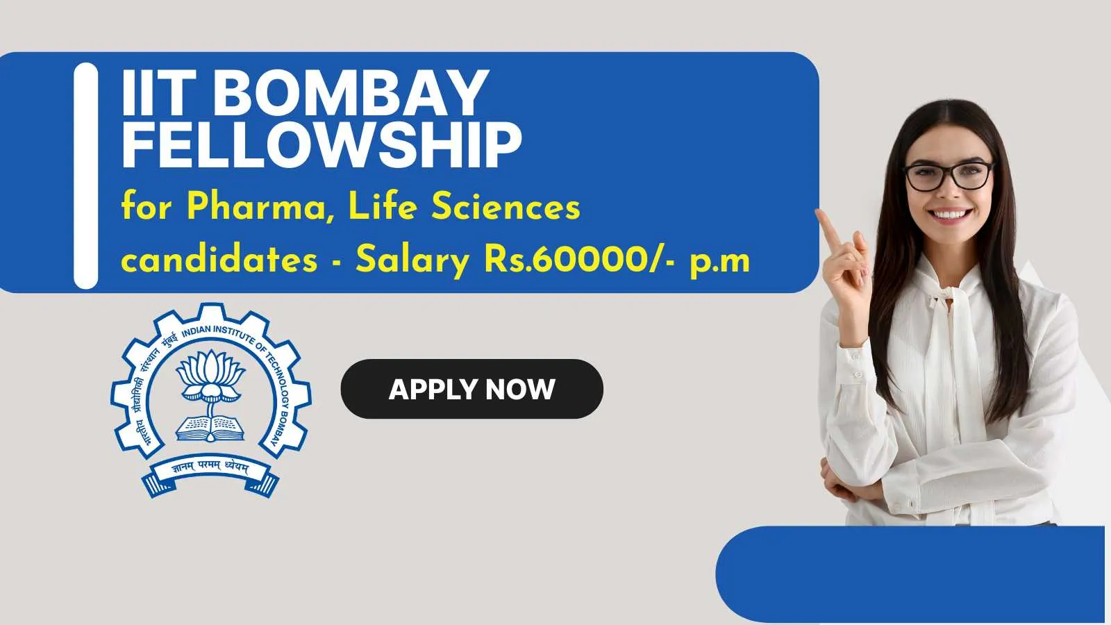 IIT Bombay Fellowships for Pharma, Life Sciences candidates