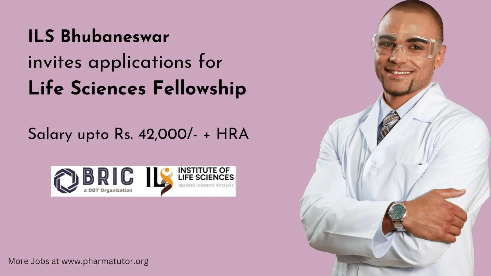 ILS Bhubaneswar invites applications Life Sciences Fellowship