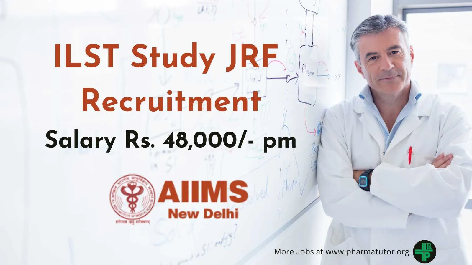 ILST Study JRF Recruitment under Extramural Projects at AIIMS