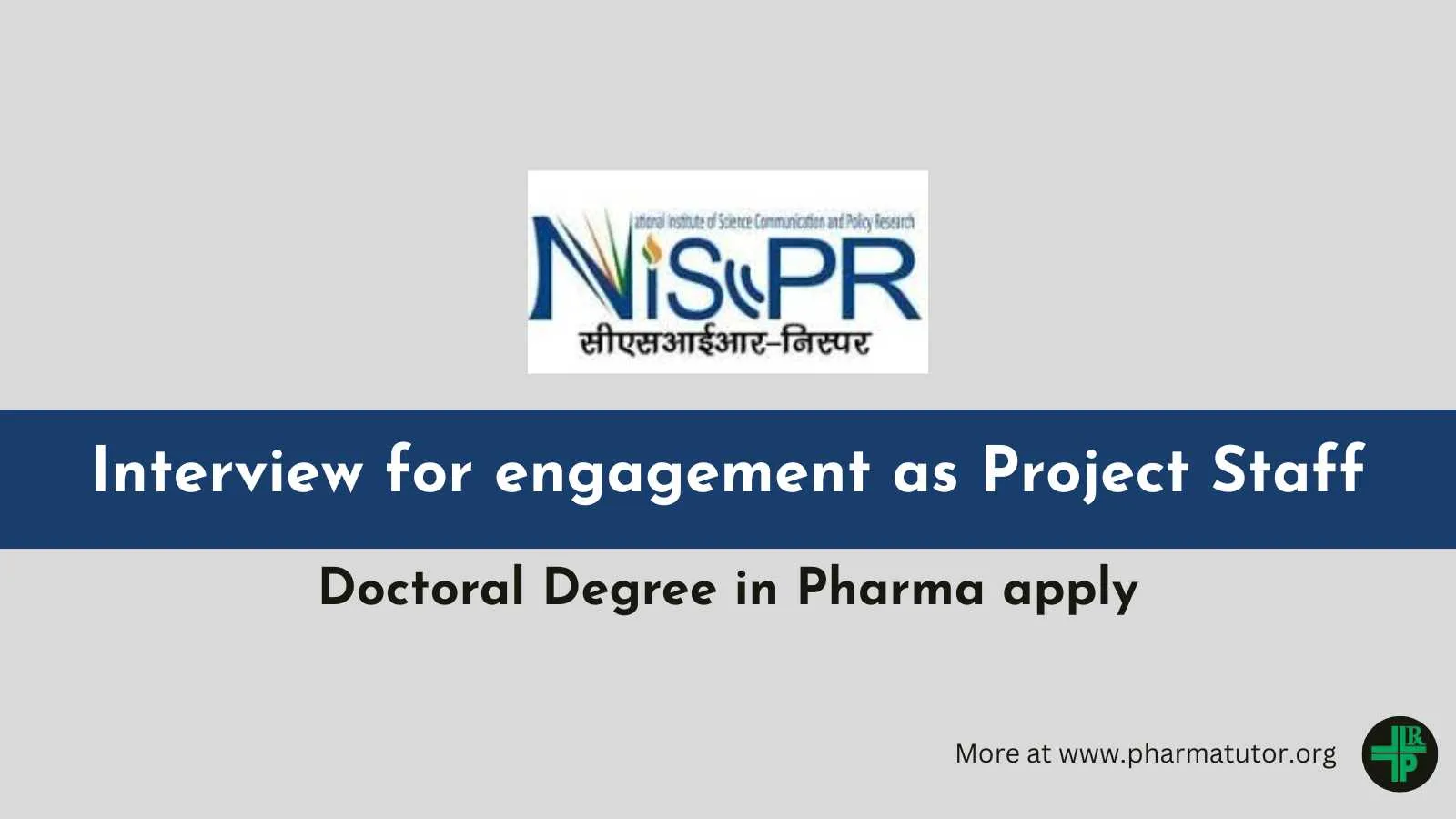Interview for engagement as Project Staff at NIScPR
