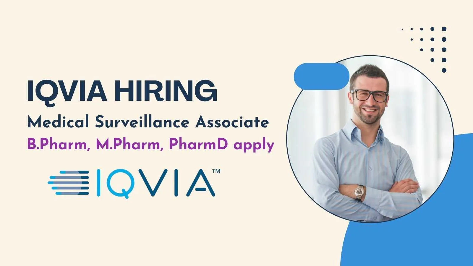 IQVIA Hiring Medical Surveillance Associate