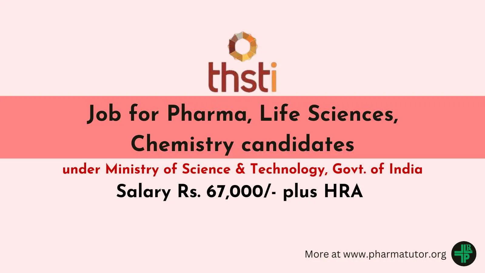 Job for Pharma, Life Sciences, Chemistry candidates at THSTI